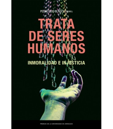 TRATA DE SERES HUMANOS INMORALIDAD E INJUSTICIA