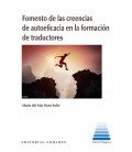 FOMENTO DE LAS CREENCIAS DE AUTOEFICACIA EN LA FORMACION DE TRADUCTORE