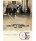 LA BRIGADA POLITICO SOCIAL Y EL ASESINATO DE CARRERO