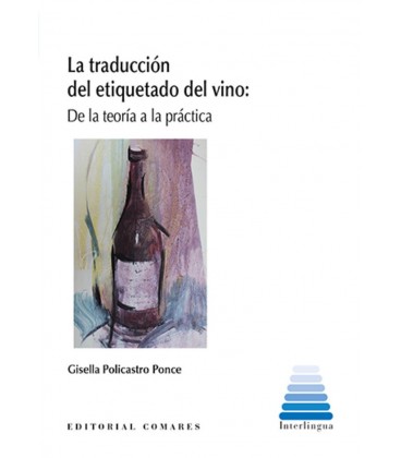 LA TRADUCCION DEL ETIQUETADO DEL VINO