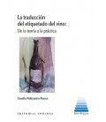 LA TRADUCCION DEL ETIQUETADO DEL VINO