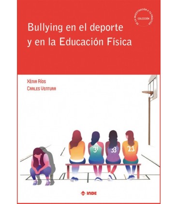 BULLYING EN EL DEPORTE Y EN LA EDUCACION FISICA