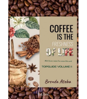 COFFEE IS THE FRESHNESS OF LIFE II