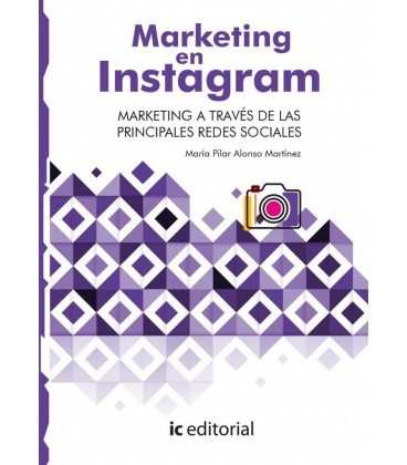 MARKETING EN INSTAGRAM MARKETING A TRAVES DE LAS PRINCIPALES REDES SOC