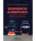 DESPERDICIO ALIMENTARIO EXIGENCIAS A IMPLANTAR SEGUN EL PROYECTO DE LE