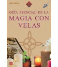GUIA ESENCIAL DE LA MAGIA CON VELAS
