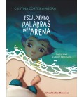 ESCULPIENDO PALABRAS EN LA ARENA