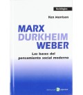 MARX DURKHEIM WEBER