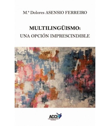 MULTILINGUISMO UNA OPCION IMPRESCINDIBLE
