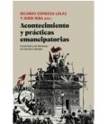 ACONTECIMIENTO Y PRACTICAS EMANCIPATORIAS