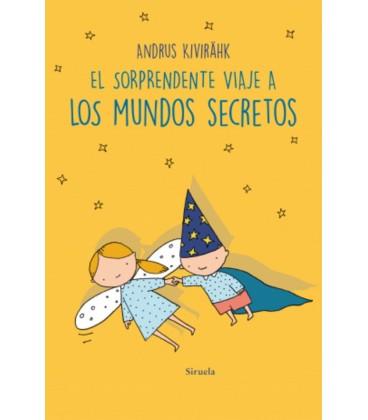 EL SORPRENDENTE VIAJE A LOS MUNDOS SECRETOS