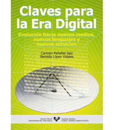 CLAVES PARA LA ERA DIGITAL EVOLUCION HACIA NUEVOS MEDIOS NUEVOS LENGUA