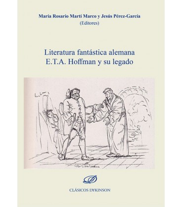 LITERATURA FANTASTICA ALEMANA ETA HOFFMAN Y SU LEGADO