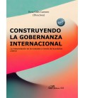 CONSTRUYENDO LA GOBERNANZA INTERNACIONAL LA INTERPRETACION DE LOS TRAT