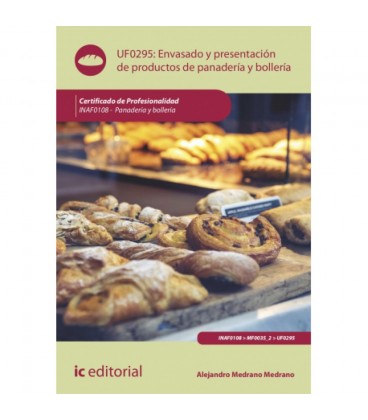 ENVASADO Y PRESENTACION DE PRODUCTOS DE PANADERIA Y BOLLERIA