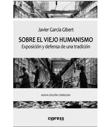 SOBRE EL VIEJO HUMANISMO