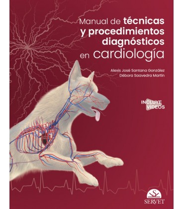 MANUAL DE TECNICAS Y PROCEDIMIENTOS DIAGNOSTICOS EN CARDIOLOGIA
