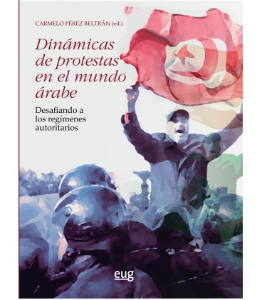 DINAMICAS DE PROTESTAS EN EL MUNDO ARABE