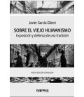 SOBRE EL VIEJO HUMANISMO