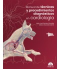 MANUAL DE TECNICAS Y PROCEDIMIENTOS DIAGNOSTICOS EN CARDIOLOGIA