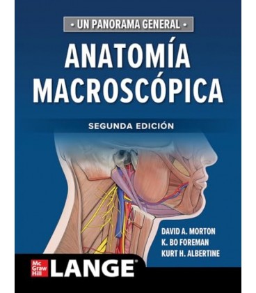 ANATOMIA MACROSCOPICA UN PANORAMA GENERAL 2 EDICION