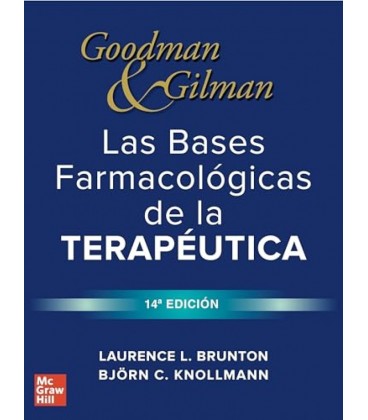 GOODMAN AND GILMAN LAS BASES FARMACOLOGICAS DE LA TERAPEUTICA 14 EDICI