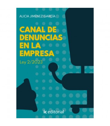 CANAL DE DENUNCIAS EN LA EMPRESA LEY 2 2023