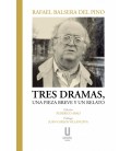 TRES DRAMAS UNA PIEZA BREVE