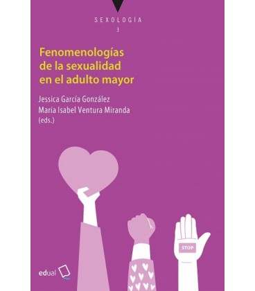 FENOMENOLOGIAS DE LA SEXUALIDAD EN EL ADULTO MAYOR