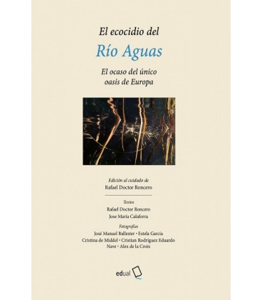 ECOCIDIO DEL RIO AGUAS