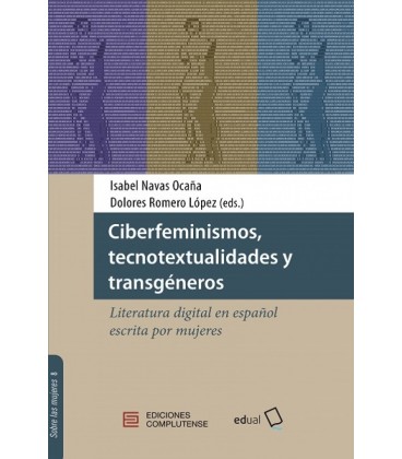 CIBERFEMINISMOS TECNOTEXTUALIDADES Y TRANSGENEROS