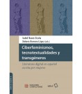 CIBERFEMINISMOS TECNOTEXTUALIDADES Y TRANSGENEROS