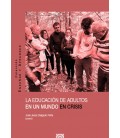 LA EDUCACION DE ADULTOS EN MI MUNDO EN CRISIS