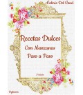RECETAS DULCES CON MANZANAS PASO A PASO 2 EDICION