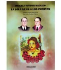 LA LOLA SE VA A LOS PUERTOS