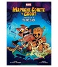 MARVEL SCHOLASTIC MAPACHE COHETE Y GROOT LA BUSQUEDA DE STARLORD