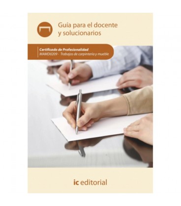 TRABAJOS DE CARPINTERIA Y MUEBLE GUIA PARA EL DOCENTE Y SOLUCIONARIOS