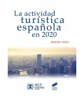 LA ACTIVIDAD TURISTICA ESPAÑOLA EN 2020 (EDICION 2021)