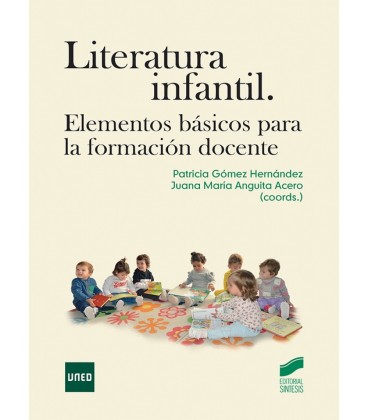 LITERATURA INFANTIL. ELEMENTOS BASICOS PARA LA FORMACION DOCENTE