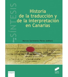 HISTORIA DE LA TRADUCCION Y DE LA INTERPRETACION EN CANARIAS