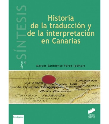 HISTORIA DE LA TRADUCCION Y DE LA INTERPRETACION EN CANARIAS