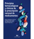 PRINCIPIOS FARMACOLOGICOS CLINICOS DE LA PRESCRIPCION RACIONAL DE MEDI