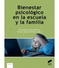 BIENESTAR PSICOLOGICO EN LA ESCUELA Y LA FAMILIA