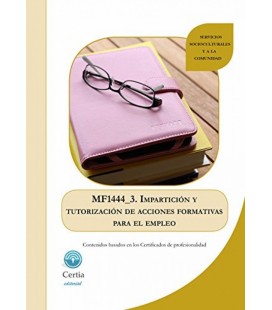 IMPARTICION Y TUTORIZACION DE ACCIONES FORMATIVAS PARA EL EMPLEO