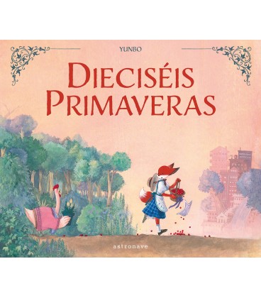 DIECISEIS PRIMAVERAS