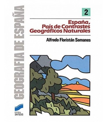 ESPAÑA PAIS DE CONTRASTES GEOGRAFICOS