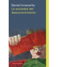 LA SOCIEDAD DEL DESCONOCIMIENTO (RUSTICA)
