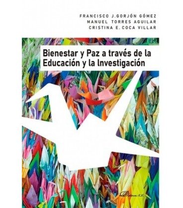 BIENESTAR Y PAZ A TRAVES DE LA EDUCACION Y LA INVESTIGACION