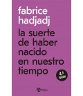 SUERTE DE HABER NACIDO EN NUESTRO TIEMPO 4 EDICION