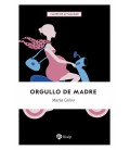 ORGULLO DE MADRE